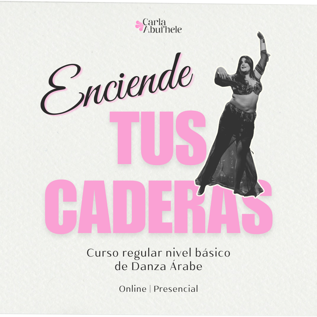 Curso de danza árabe "Enciende tus caderas" ✨